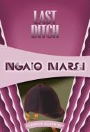 Last Ditch di Ngaio Marsh edito da FELONY & MAYHEM LLC
