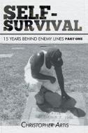 Self-Survival di Christopher Artis edito da Page Publishing Inc