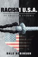 Racism USA di Dale Robinson edito da Page Publishing, Inc