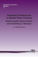Persistent Preferences in Market Place Choices Persistent Preferences in Market Place Choices
