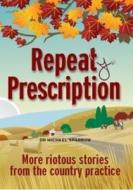 Repeat Prescription di Michael Sparrow edito da Little, Brown Book Group