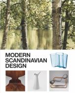 Modern Scandinavian Design di Charlotte Fiell, Peter Fiell, Magnus Englund edito da Laurence King Publishing