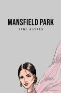 Mansfield Park di Jane Austen edito da Mary Publishing Company