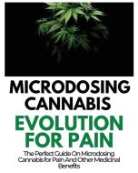 Microdosing Cannabis Evolution For Pain di Norris Rayne Norris edito da Nicolosi Melania