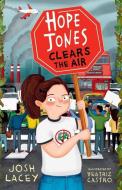 Hope Jones Clears The Air di Josh Lacey edito da Andersen Press Ltd