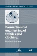 Biomechanical Engineering of Textiles and Clothing edito da WOODHEAD PUB