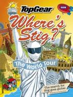 Where's Stig: The World Tour di Rod Hunt edito da Ebury Publishing