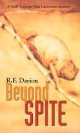 Beyond Spite di R.F. Darion edito da Newest Press