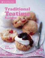 Traditional Teatime Recipes di Jane Pettigrew edito da Pavilion Books