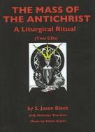 Mass Of The Antichrist Cd di S Jason Black, Nicholas Tharcher edito da Original Falcon Press