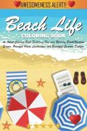 Beach Life Coloring Book di Adult Coloring Books edito da Billy Young