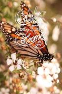 Be Patient with Yourself, Nothing in Nature Blooms All Year: 6x9 Inch Lined Journal/Notebook - Monarch Butterfly, Manuka, Flower, Nature, Colorful, Ca di Pup the World edito da Createspace Independent Publishing Platform