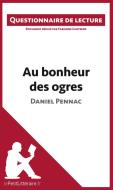 Ebook Au bonheur des ogres de Daniel Pennac di Fabienne Gheysens, lePetitLitteraire edito da lePetitLitteraire.fr