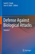 Defense Against Biological Attacks edito da Springer-Verlag GmbH
