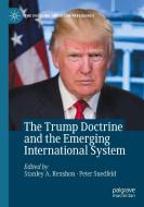 The Trump Doctrine And The Emerging International System edito da Springer Nature Switzerland AG