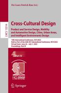 Cross-Cultural Design. Product and Service Design, Mobility and Automotive Design, Cities, Urban Areas, and Intelligent Environments Design edito da Springer International Publishing