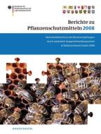 Berichte Zu Pflanzenschutzmitteln 2008 di 9783034600538 edito da Springer