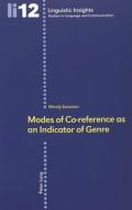 Modes of Co-reference as an Indicator of Genre di Wendy Swanson edito da Lang, Peter