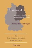 Reisen zum Ich di Monika Hohbein-Deegen edito da Lang, Peter