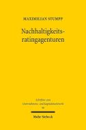 Nachhaltigkeitsratingagenturen di Maximilian Stumpp edito da Mohr Siebeck GmbH & Co. K