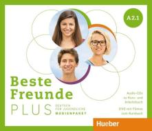Beste Freunde PLUS A2.1. Medienpaket di Manuela Georgiakaki, Christiane Seuthe, Elisabeth Graf-Riemann, Anja Schümann edito da Hueber Verlag GmbH