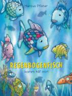 Regenbogenfisch, komm hilf mir! di Marcus Pfister edito da NordSüd Verlag AG