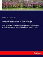 Memoirs of the Duke of Marlborough di William Coxe, John Wade edito da hansebooks