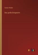 Das große Dreigestirn di Gustav Höcker edito da Outlook Verlag