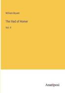 The Iliad of Homer di William Bryant edito da Anatiposi Verlag