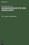 Rassengeschichte Der Menschheit: Lfg. 14: Asien; 4. Sudwestasien edito da de Gruyter Oldenbourg