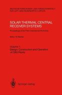 Solar Thermal Central Receiver Systems edito da Springer Berlin Heidelberg
