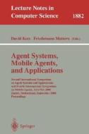 Agent Systems, Mobile Agents, and Applications di David Kotz, D. Kotz edito da Springer Berlin Heidelberg