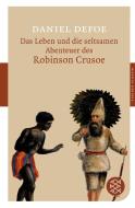 Das Leben und die seltsamen Abenteuer des Robinson Crusoe di Daniel Defoe edito da FISCHER Taschenbuch