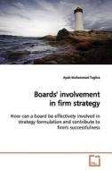Boards' involvement in firm strategy di Ayub Mohammad Tughra edito da VDM Verlag