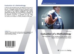 Evaluation of a Methodology di Xiaolei Guo edito da AV Akademikerverlag