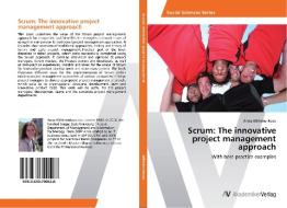 Scrum: The innovative project management approach di Anna Alkhimenkova edito da AV Akademikerverlag