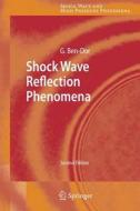 Shock Wave Reflection Phenomena di Gabi Ben-Dor edito da Springer Berlin Heidelberg