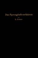 Das Sprengluftverfahren di Leopold Lisse edito da Springer Berlin Heidelberg