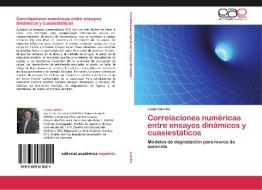 Correlaciones numéricas entre ensayos dinámicos y cuasiestáticos di Julián Carrillo edito da EAE