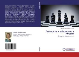 Lichnost' i obshhestvo v Rossii di Svetlana Viktorovna Rymar' edito da LAP Lambert Academic Publishing