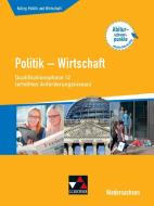 Kolleg Politik u. Wirtschaft Niedersachen 12 Qualiphase (eA) di Kersten Ringe, Oliver Thiedig, Jan Weber, Bernd Wessel edito da Buchner, C.C. Verlag