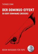Der Dominus-Effekt di Thymos Emm edito da Books on Demand