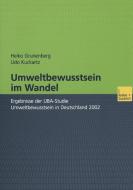 Umweltbewusstsein im Wandel di Heiko Grunenberg, Udo Kuckartz edito da VS Verlag für Sozialwissenschaften