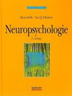 Neuropsychologie di Brian Kolb, Ian.Q. Whishaw edito da Spektrum Akademischer Verlag