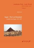 Egypt - The Lost Homeland: Exodus from Egypt, 1947-1967 - The History of the Jews in Egypt, 1540 Bce to 1967 Ce di Alisa Douer edito da Logos Verlag Berlin