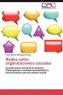 Redes entre organizaciones sociales di Vivian Milena Rodríguez Pinzón edito da EAE
