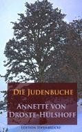 Die Judenbuche di Annette von Droste-Hülshoff edito da Ideenbrücke Verlag