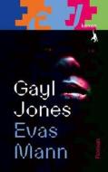 Evas Mann di Gayl Jones edito da Kanon Verlag Berlin GmbH