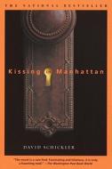 Kissing in Manhattan di John Calvin, David Schickler edito da Dell Publishing Company