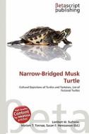 Narrow-Bridged Musk Turtle edito da Betascript Publishing